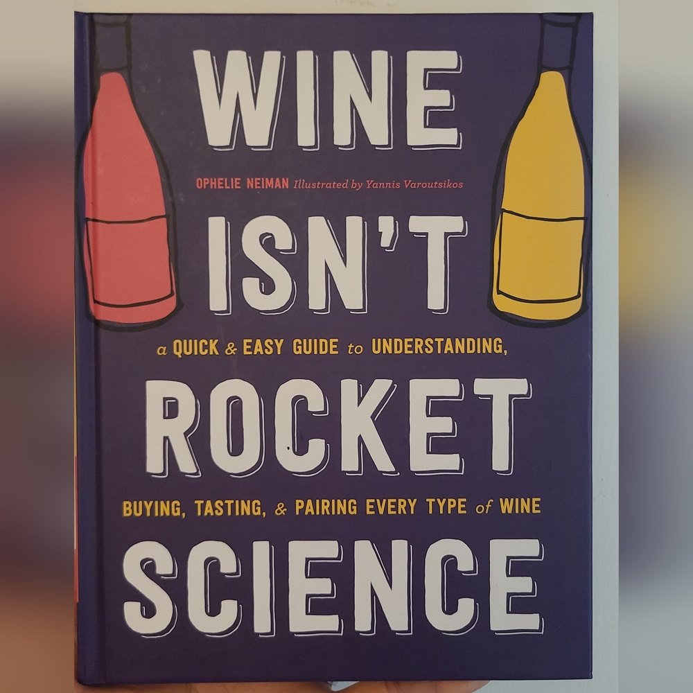 Wine Isn't Rocket Science Book